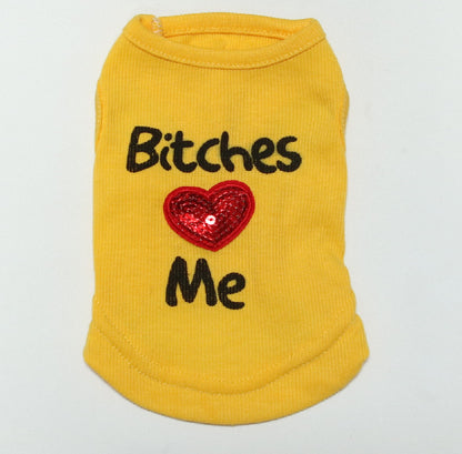 Hundväst med Tryck – Bitches ♥ Me