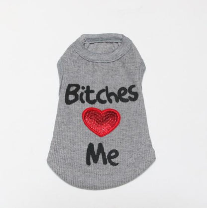 Hundväst med Tryck – Bitches ♥ Me